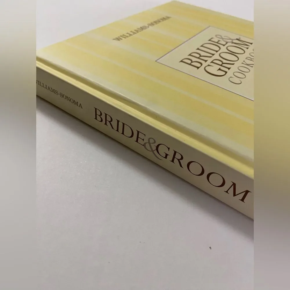 Williams-Sonoma “Bride & Groom” Cookbook – Perfect Wedding or Newlywed Gift